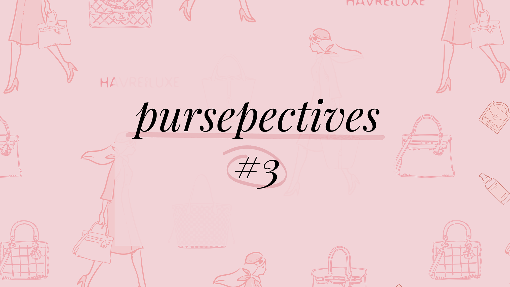 Pursepectives #3