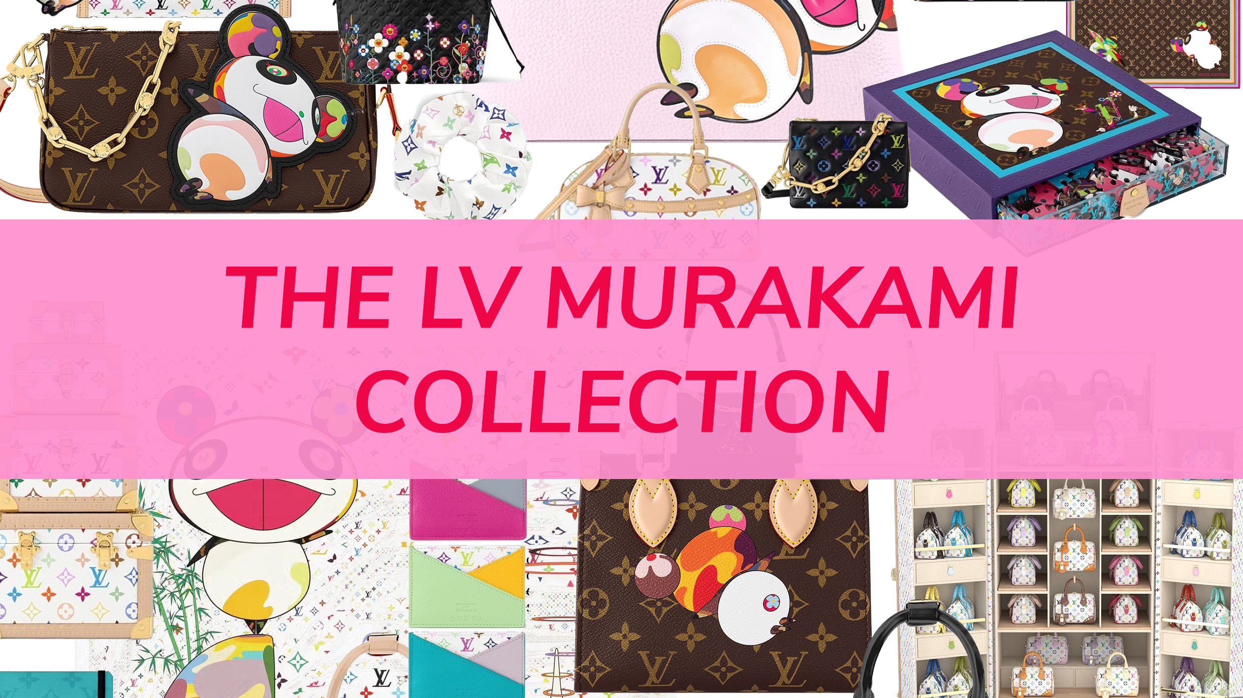 The LV Murakami Collection: A 20-Year Dream Come True